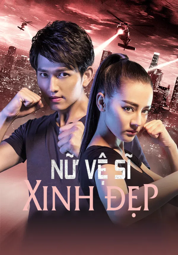 Poster phim Nữ Vệ Sĩ Xinh Đẹp trên Phim Mới