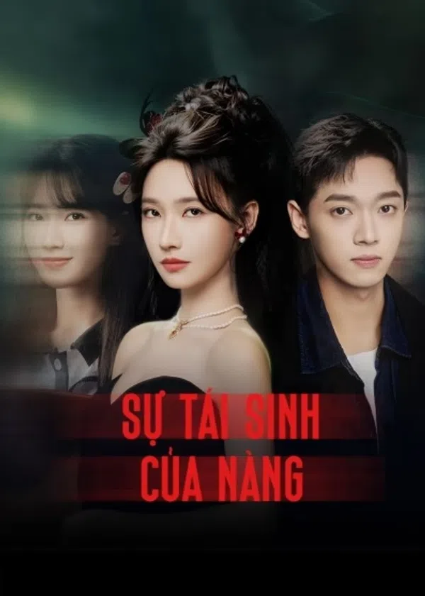 Xem Phim Sự Tái Sinh Của Nàng Vietsub HD Online